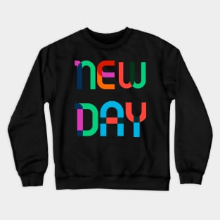 New Day Crewneck Sweatshirt